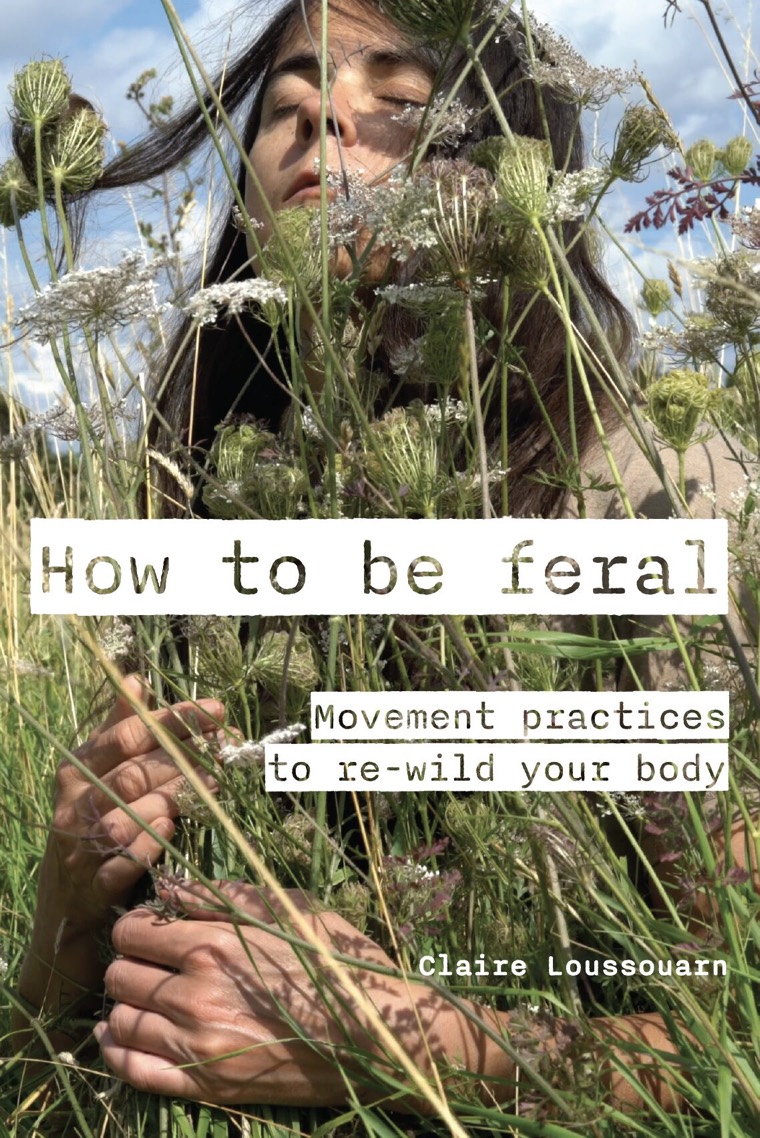 How to Be Feral book cover by Claire Loussouarn